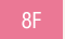8F